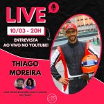 Thiago Moreira foi entrevistado pelo Batom Na Pista